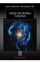 Dalej niż boska cząstka