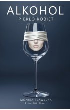 Alkohol Piekło kobiet