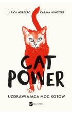 Cat Power. Uzdrawiająca moc kotów 