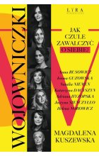 Wojowniczki Jak czule zawalczyć o siebie?