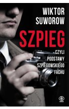 Szpieg, czyli podstawy szpiegowskiego fachu