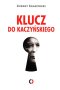 Klucz do Kaczyńskiego