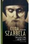 Cuda świętego szarbela świadectwa i modlitwy 