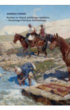 Kaukaz w relacji polskiego zesłańca - Antoniego Floriana Zielińskiego