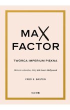 Max Factor Twórca imperium piękna