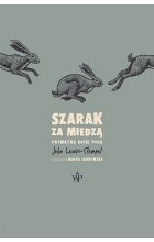 Szarak za miedzą. Prywatne życie pola 