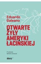 Otwarte żyły Ameryki Łacińskiej 