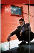 Wróżąc z fusów. Reportaże z Turcji wyd. 2021 