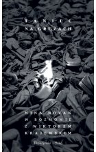 Taniec na gruzach nina novak w rozmowie z wiktorem krajewskim 