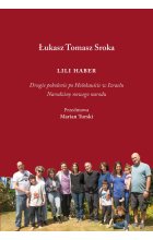 Lili Haber. Drugie pokolenie po Holokauście w Izraelu. Narodziny nowego narodu