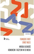 Wroga bliskość Komunizm i faszyzm w XX wieku 