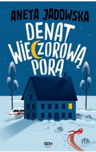 Denat wieczorową porą. Garstka z Ustki. Tom 3 