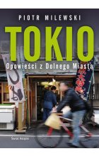 Tokio. Opowieści z Dolnego Miasta