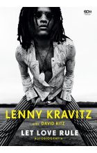 Lenny Kravitz. Let Love Rule. Autobiografia 