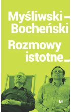 Myśliwski-Bocheński Rozmowy istotne