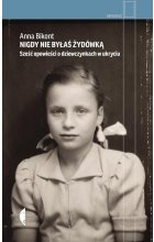 Nigdy nie byłaś Żydówką