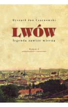 Lwów - legenda zawsze wierna