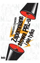 Zapomniane słowa prl-u 