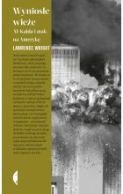 Wyniosłe wieże al kaida i atak na amerykę 