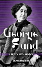 George Sand i język wolności