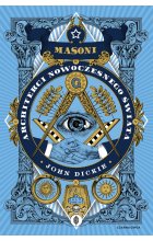 Masoni. Architekci nowoczesnego świata 