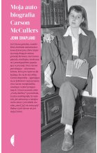 Moja autobiografia Carson McCullers 
