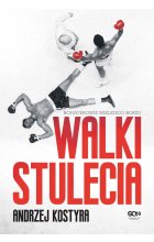 Walki stulecia wyd. 2 