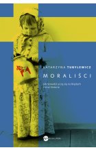 Moraliści jak szwedzi uczą się na błędach i inne historie 