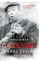 Grzesiuk. Król życia wyd. 2022 