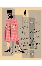 To nie są moje wielbłądy o modzie w PRL 