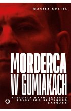 Morderca w gumiakach.