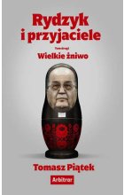 Rydzyk i przyjaciele. Wielkie żniwo 