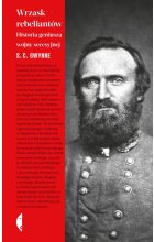 Wrzask rebeliantów historia geniusza wojny secesyjnej 