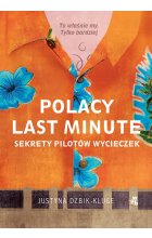 Polacy last minute. Sekrety pilotów wycieczek 