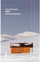 Białe. Zimna wyspa Spitsbergen 