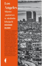 Los Angeles. Miasto-państwo w siedmiu lekcjach 