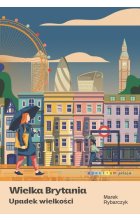 Wielka Brytania. Upadek wielkości