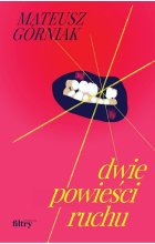 Dwie powieści ruchu