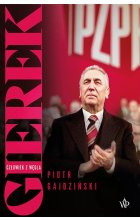 Gierek. Człowiek z węgla 