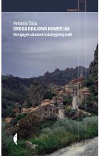 Droga krajowa numer 106. Na tajnych szlakach kalabryjskiej mafii 
