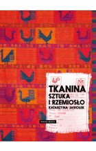 Tkanina. Sztuka i rzemiosło 