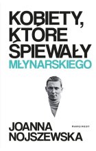 Kobiety, które śpiewały Młynarskiego