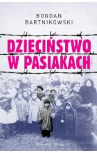 Dzieciństwo w pasiakach