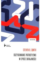 Odzyskiwanie patriotyzmu w epoce skrajności