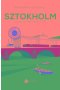 Sztokholm Miasto, które tętni ciszą