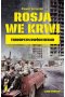 Rosja we krwi. Terroryzm dwóch dekad 