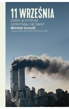 11 września. Dzień, w którym zatrzymał się świat 
