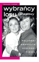 Wybrańcy losu. Cena sławy wyd. 2 