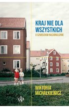 Kraj nie dla wszystkich. O szwedzkim nacjonalizmie 