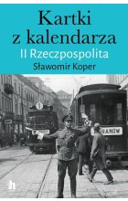 Kartki z kalendarza. II Rzeczpospolita
